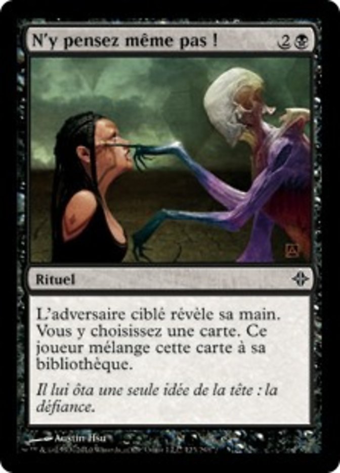 N'y pensez même pas !