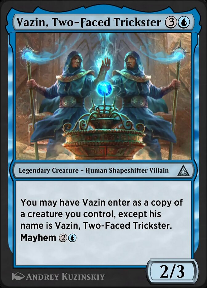 Vazin, Two-Faced Trickster