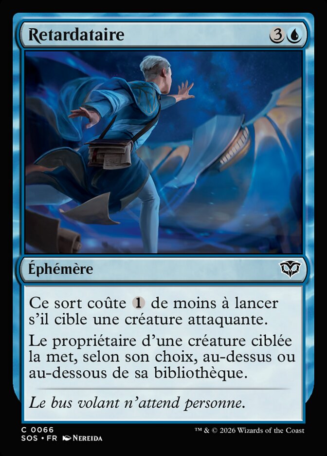 Retardataire