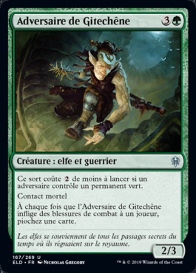 Adversaire de Gitechêne