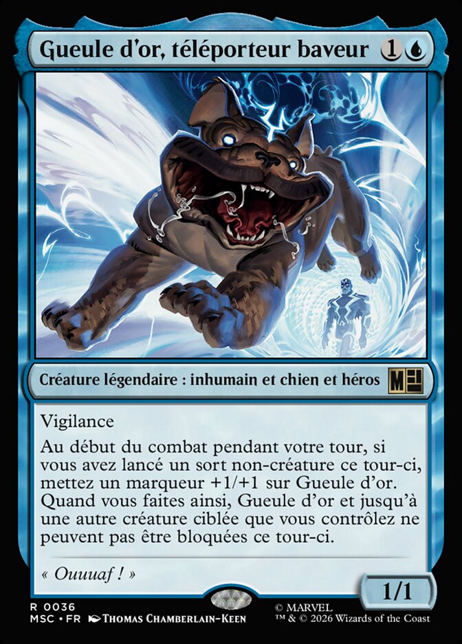 Gueule d'or, téléporteur baveur