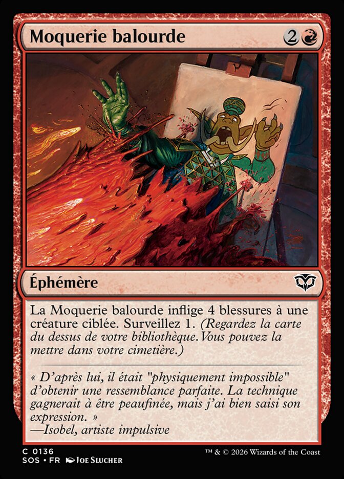 Moquerie balourde