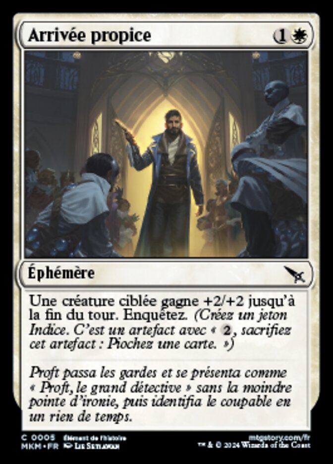 Arrivée propice