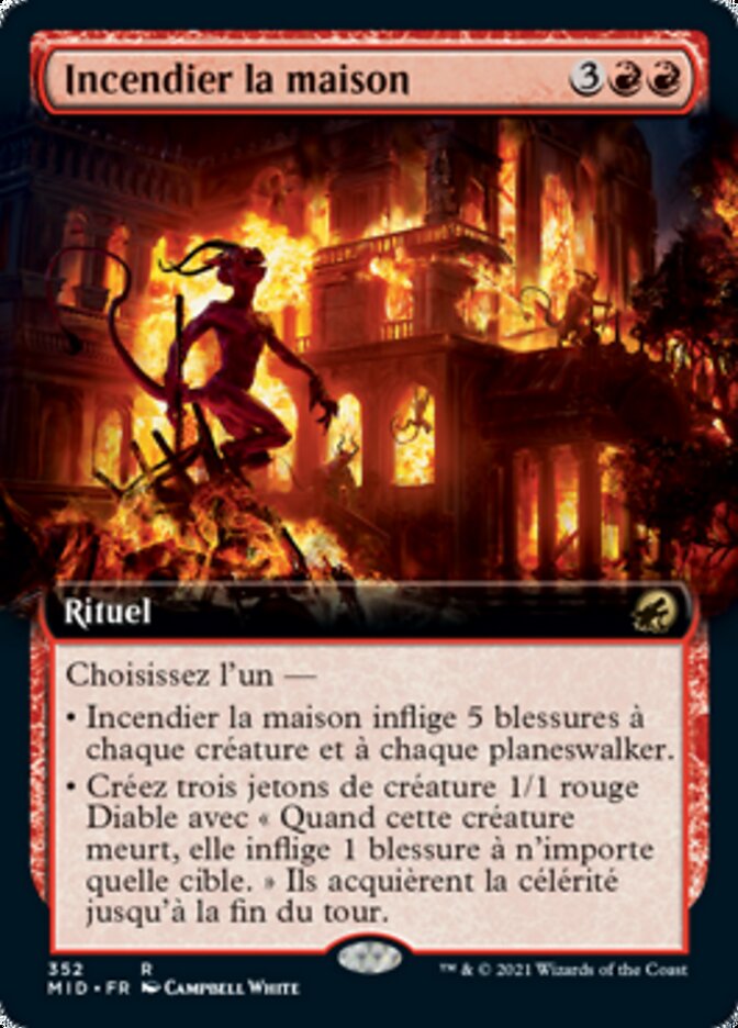 Incendier la maison