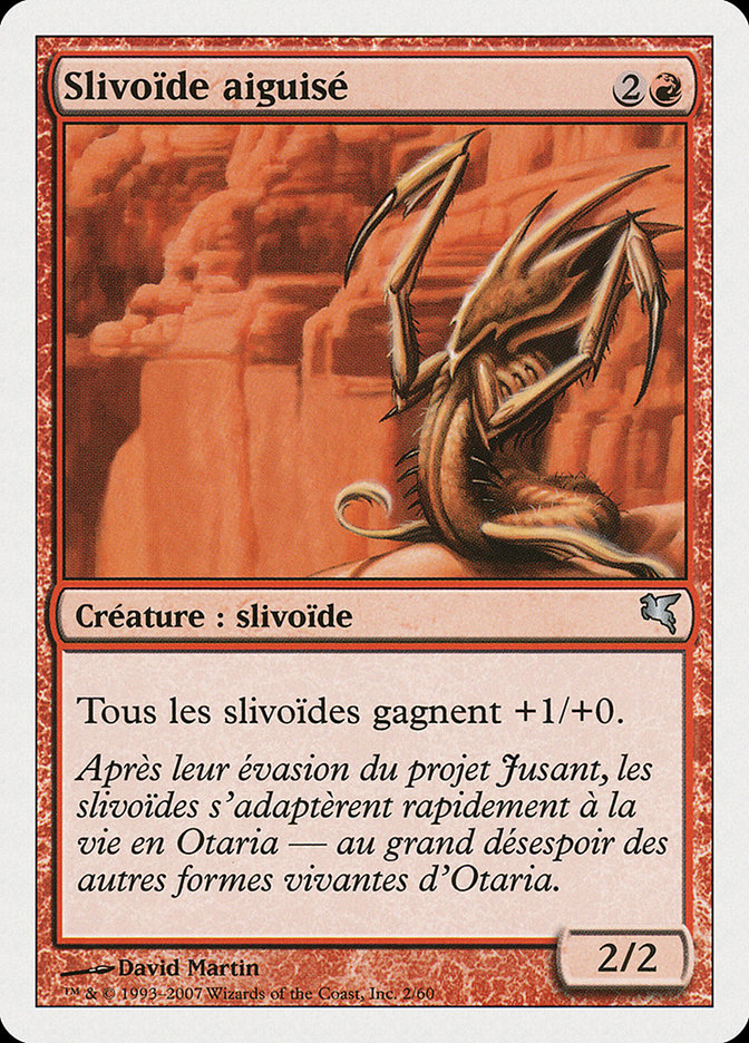 Slivoïde aiguisé