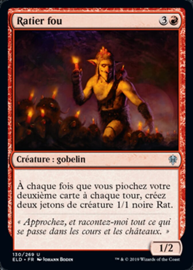 Ratier fou