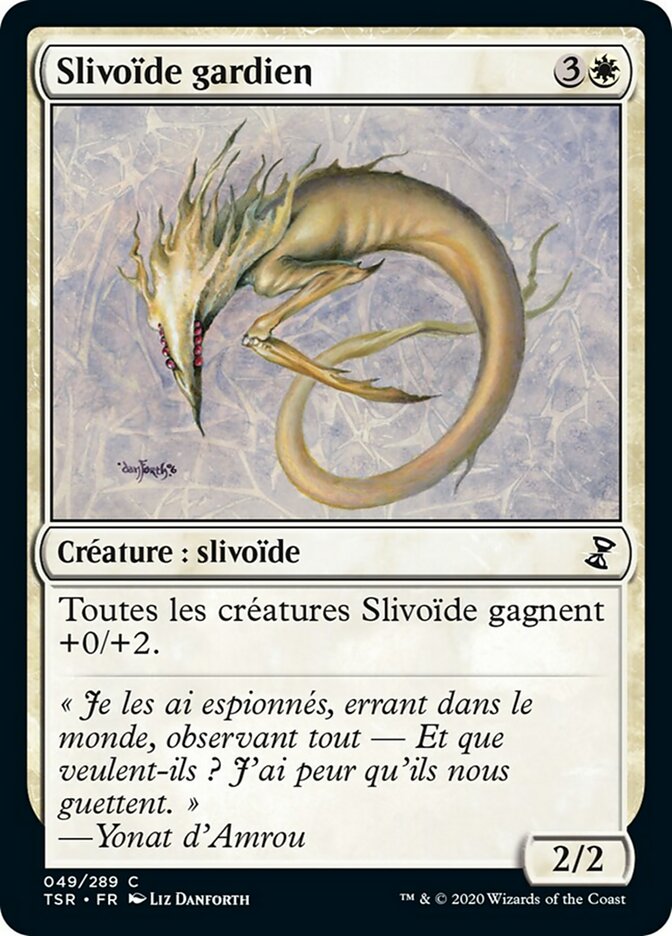 Slivoïde gardien