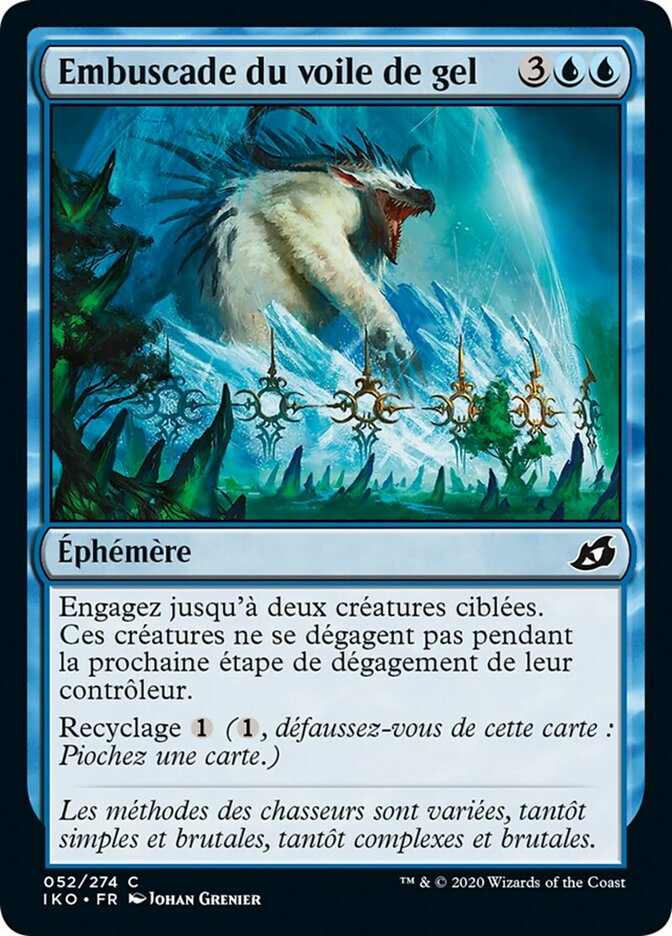 Embuscade du voile de gel