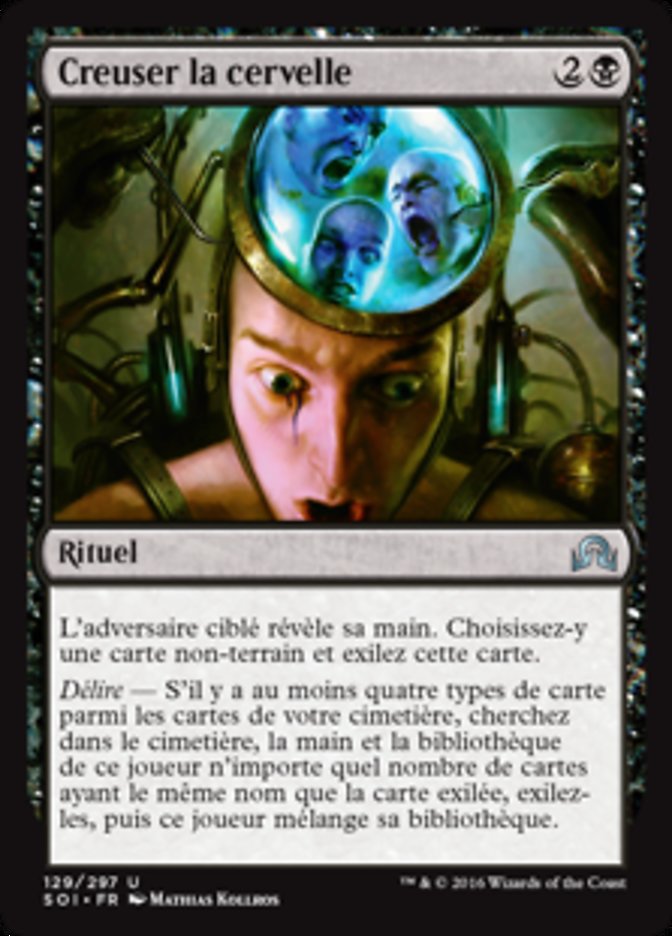 Creuser la cervelle