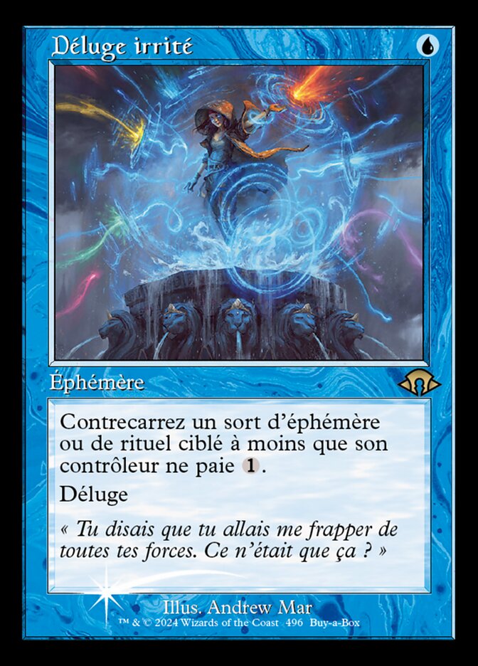 Déluge irrité