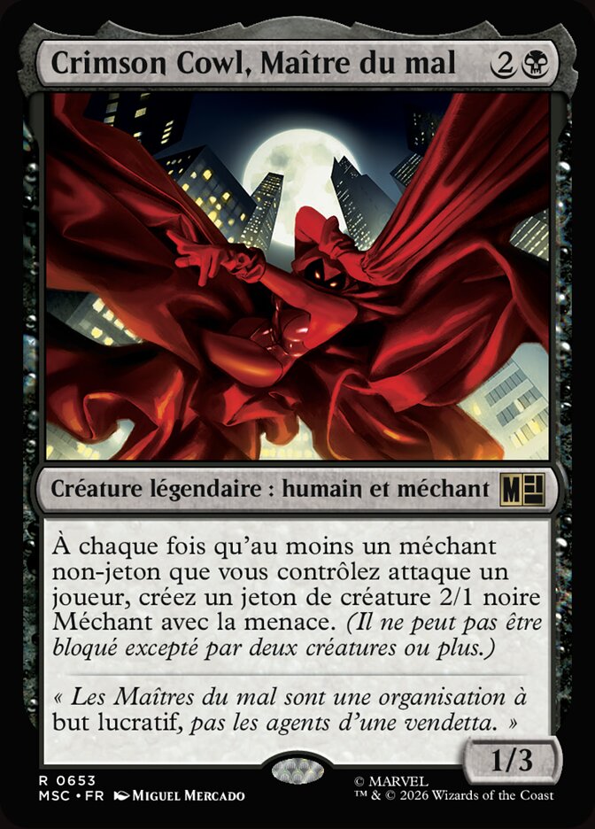 Crimson Cowl, Maître du mal